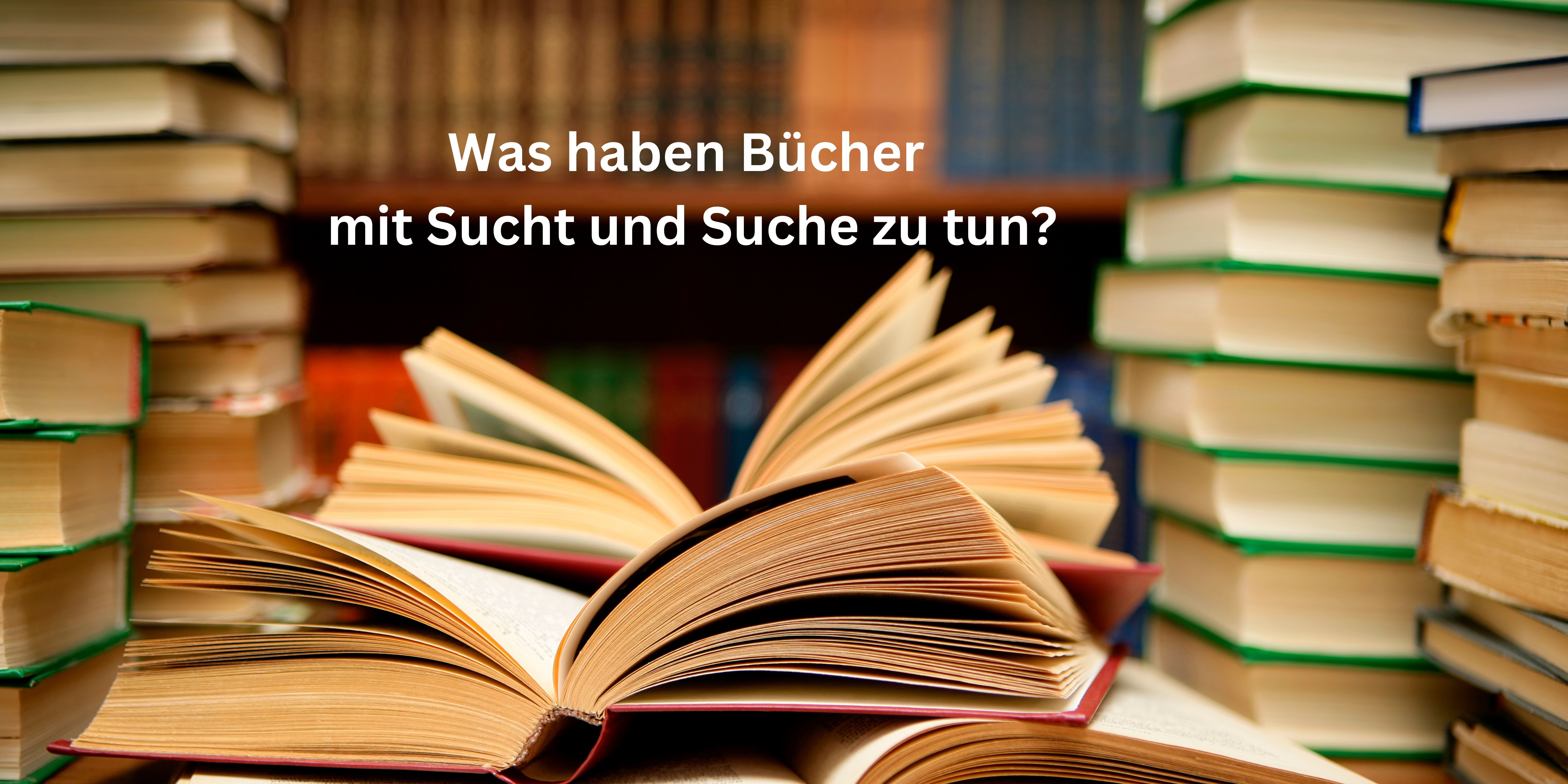 Banner Was haben Bcher mit Suche und Sucht zu tun.jpg